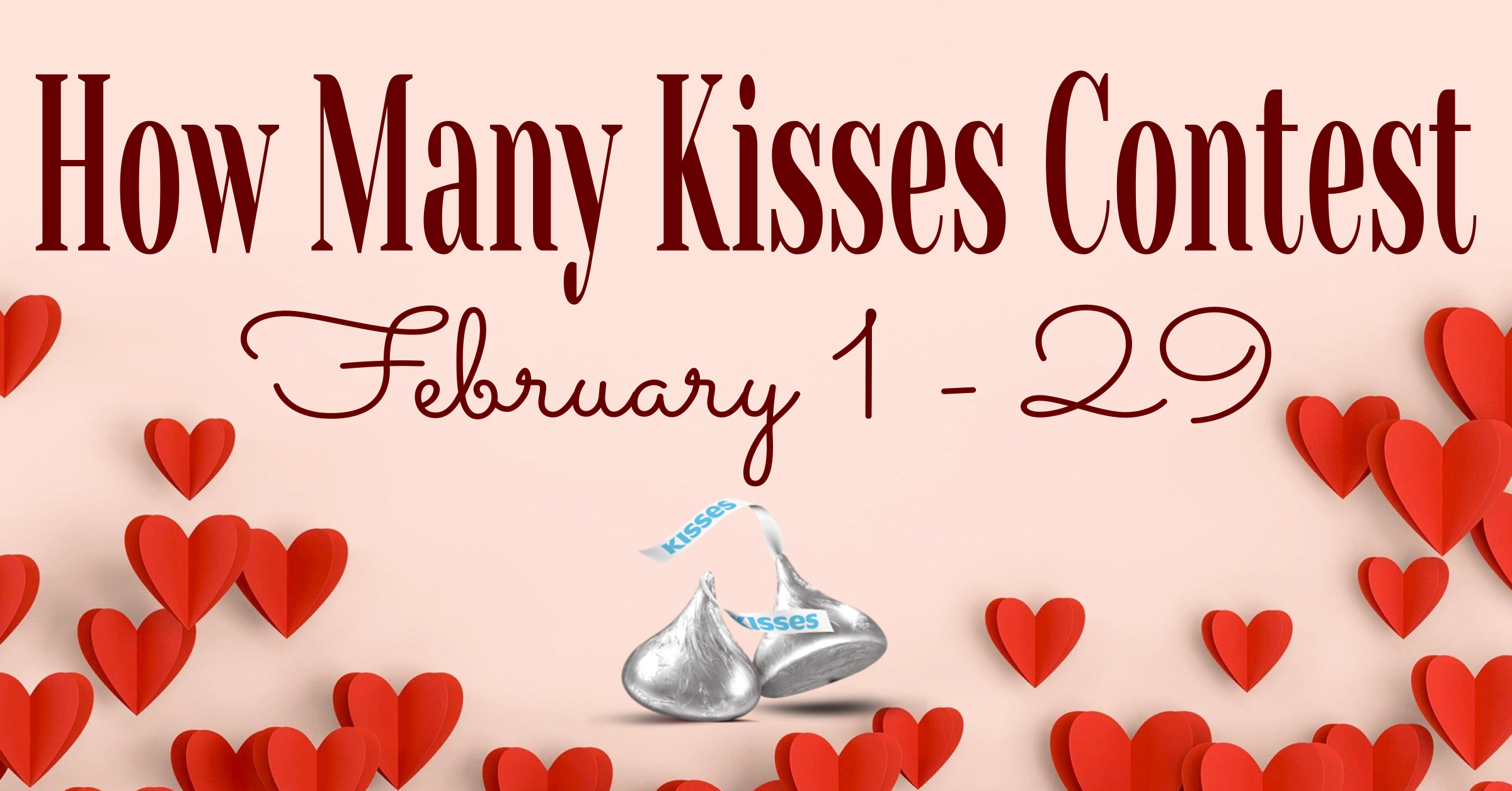 How Many Kisses Contest