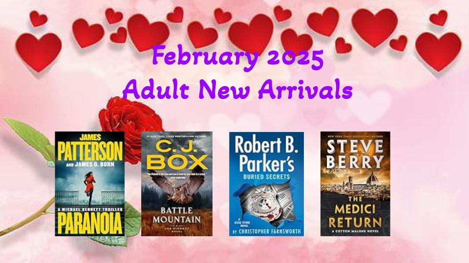 New Adult Arrivals February 2025